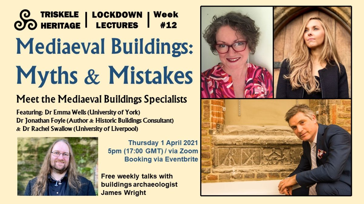 Mediaeval Buildings: Myths & Mistakes