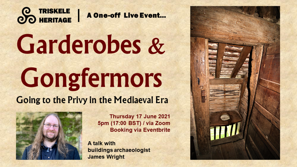 Garderobes & Gongfermors: Going to the Privy in the Mediaeval Era