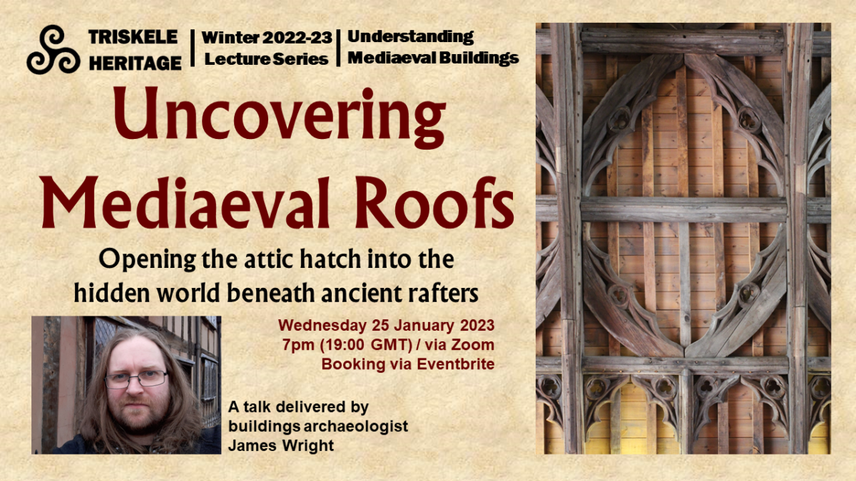 Uncovering Mediaeval Roofs