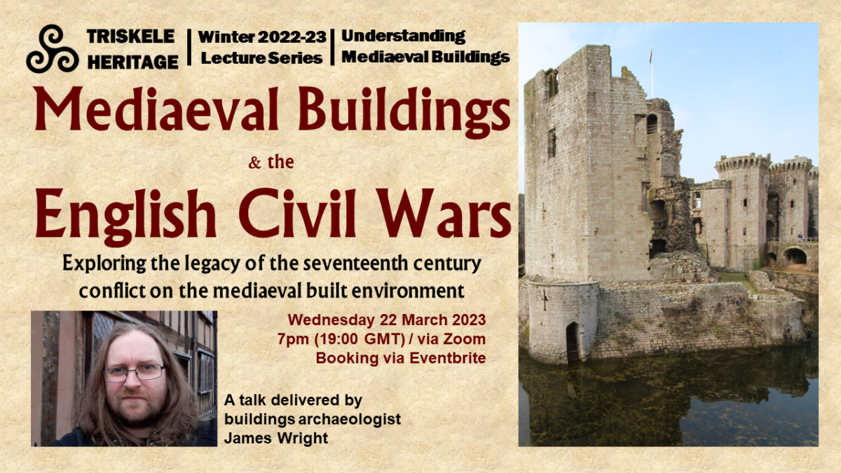 Mediaeval Buildings & the English Civil War